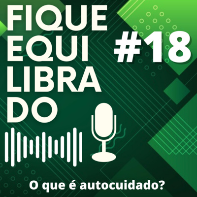 Fique equilibrado