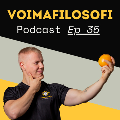 Kaikki mitä kuulet liikunnasta ja ravinnosta on 100% totta - VFP 35
