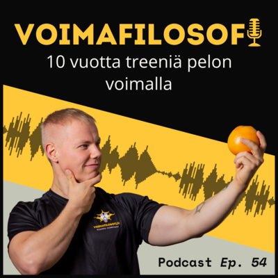 10 vuotta treeniä pelon voimalla - VFP 54