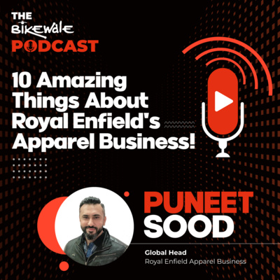10 Amazing Things To Know About Royal Enfield’s Apparel Business! S2: Ep7 | The BikeWale Podcast