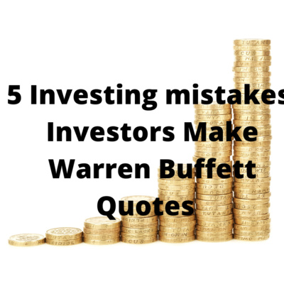 5 Mistakes Investors Make 