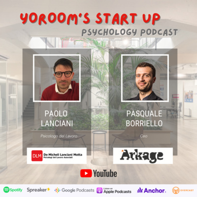 YoRoom's Start Up Psychology Podcast - Ep.6 Arkage