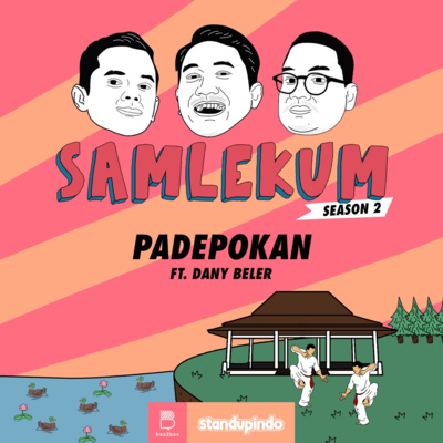 Season 2 #2 PADEPOKAN ft. Dany Beler