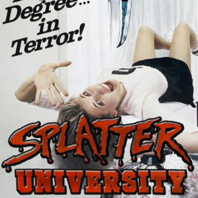 Splatter University (1982 American Slasher Movie)