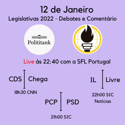 Debates Legislativas 2022 - 12 de Janeiro - Análise com a SFL Portugal