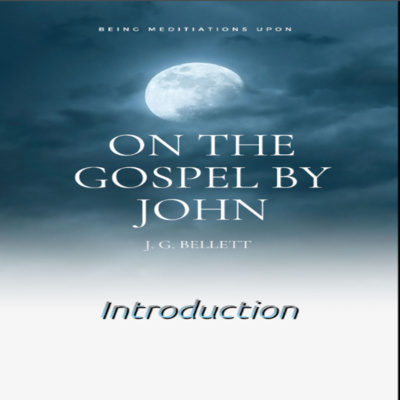 Audio Book On the Gospel by John Introduction