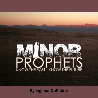 Minor Prophets by Ingimar DeRidder, Amos - Prophet of Justice