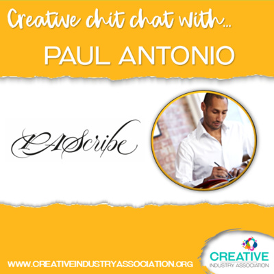 Creative Chit Chat with Paul Antonio aka The Scribe