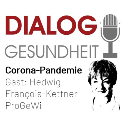 DIALOG GESUNDHEIT - Folge 17 Corona-Pandemie