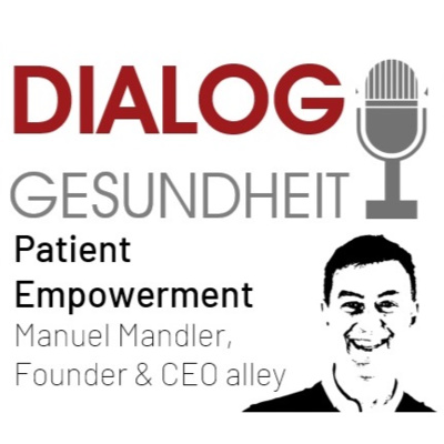 DIALOG GESUNDHEIT - Folge 35 - Patient Empowerment