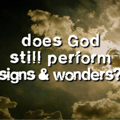 What About Supernatural Signs & Healings? (Mark 16:17-18)