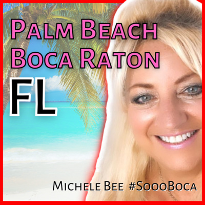 Wanna move to Palm Beach or Boca Raton, Florida?