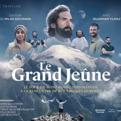 "Le Grand Jeûne", le nouveau film des Optimistic Traveller