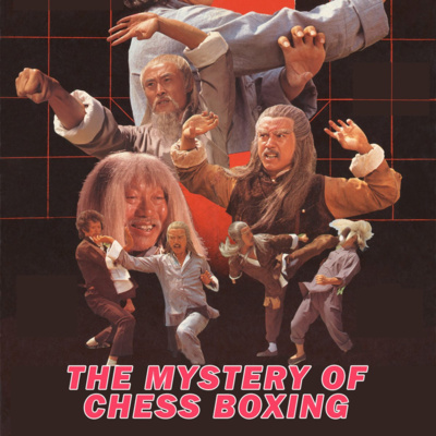 Ep 151 - The Mystery of Chessboxing (1979) episode artwork