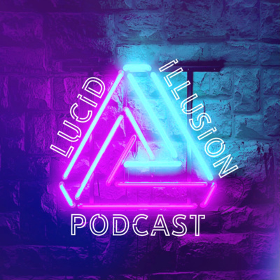 Lucid Illusions