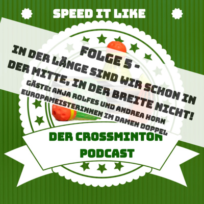 Folge 5 - In der Länge sind wir schon in der Mitte, in der Breite nicht!