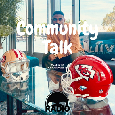 Community Talk | Episode 4 - hosted by Champagne B featuring Robert Morgan