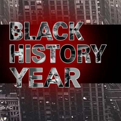 Episode 124 Black History Year