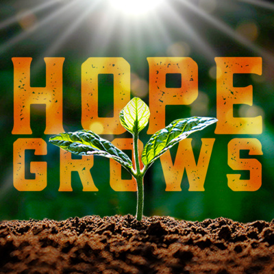 Hope Grows: In Grace