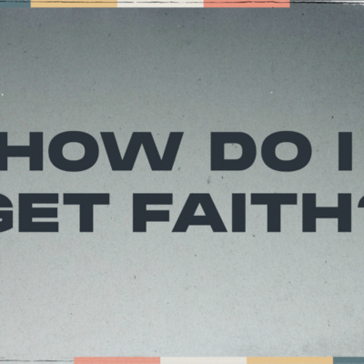 How Do I Get Faith? episode artwork