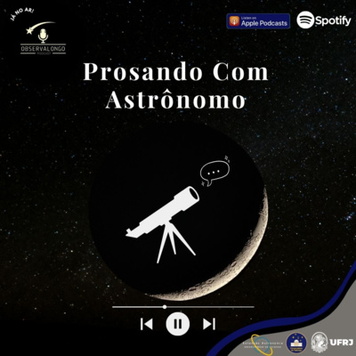 Prosando com Astrônomo