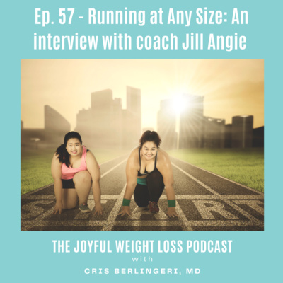57. Running At Any Size: An Interview With Coach Jill Angie  episode artwork