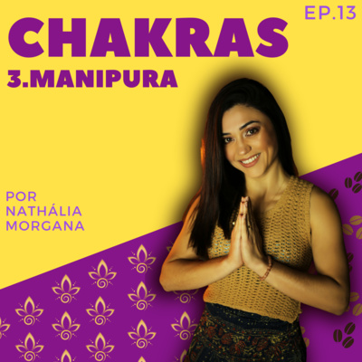 3. MANIPURA CHAKRA episode artwork