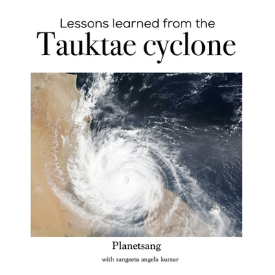 Lessons learned from the Tauktae Cyclone S04E08 (#78) 