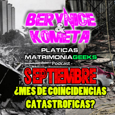 Berynice Y Kometa - Pláticas Matrimoniageeks