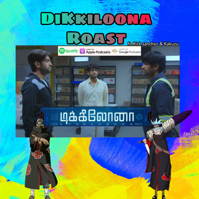 The Modern Akatsuki - Tamil Podcast