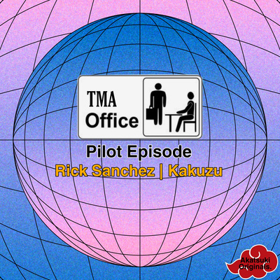 Ep-55 TMA Office (Akatsuki hideout)- Pilot Episode  episode artwork