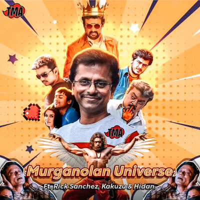 Ep-76 Muruganolan Universe Ft.Rick sanchez, Kakuzu & Hidan.