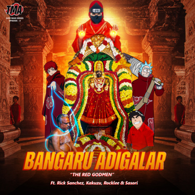 Ep-86 Bangaru Adigalar "The Red Godmen" Ft.Rick Sanchez, Kakuzu, Rock Lee & Sasori.
