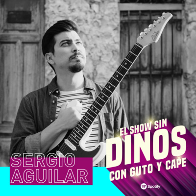 Episodio 23: Sergio Aguilar