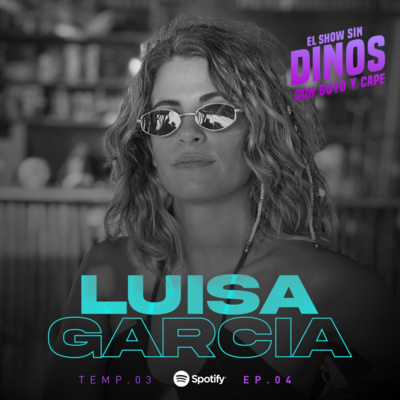 Episodio 29: Luisa García