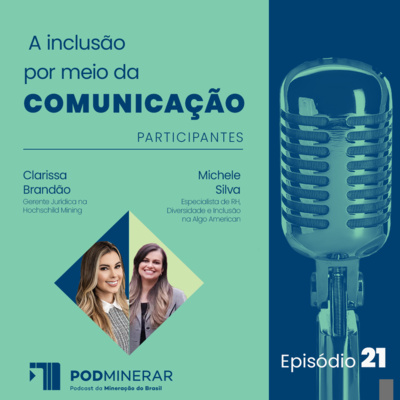 EP 21 | A inclusão por meio da comunicação