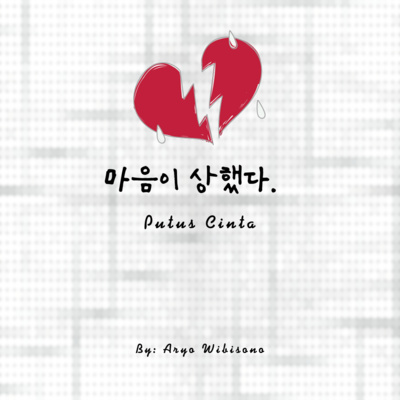 Eps 1 Putus Cinta 마음이 상했다