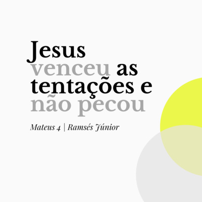 Mateus 4 [12/03/23] Ramsés Júnior episode artwork