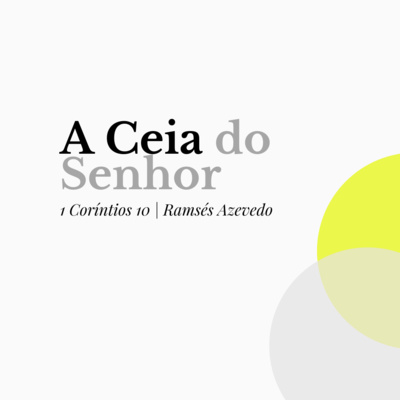 1 Coríntios 10 [05/03/23] Ramsés Azevedo episode artwork