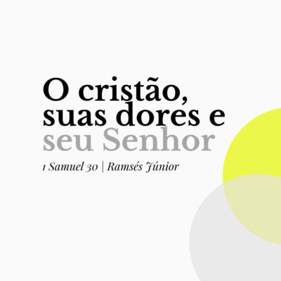 1 Samuel 30 [26/02/23] Ramsés Júnior episode artwork