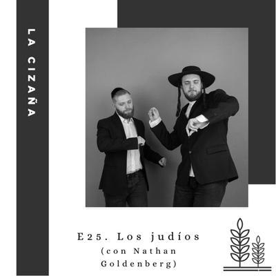 E25. Los judíos (con Nathan Goldenberg)