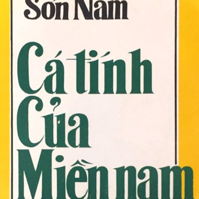 [s27e07] Sơn Nam # Cá Tính Của Miền NamSự Thành Hình Của Hệ Phá Tứ Ân Hiếu Nghĩa, Thuộc Bửu Sơn Kỳ Hương episode artwork