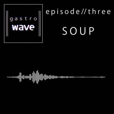 3: Soup