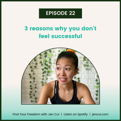 022. the top 3 reasons why you don't feel successful