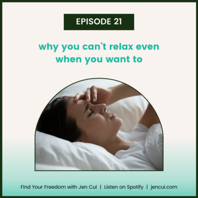 021. why you can't relax even when you want to