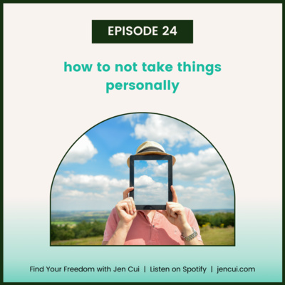 024. how to not take things personally