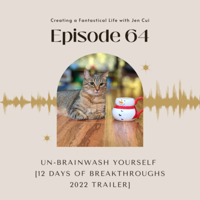 064. un-brainwash yourself [12 days of breakthroughs 2022 trailer]