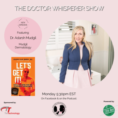 The Doctor Whisperer - the BUSINESS of medicine