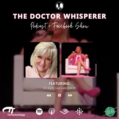 The Doctor Whisperer - the BUSINESS of medicine