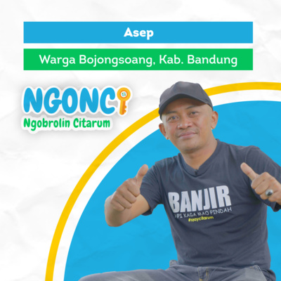 NGONCI (Ngobrolin Citarum)